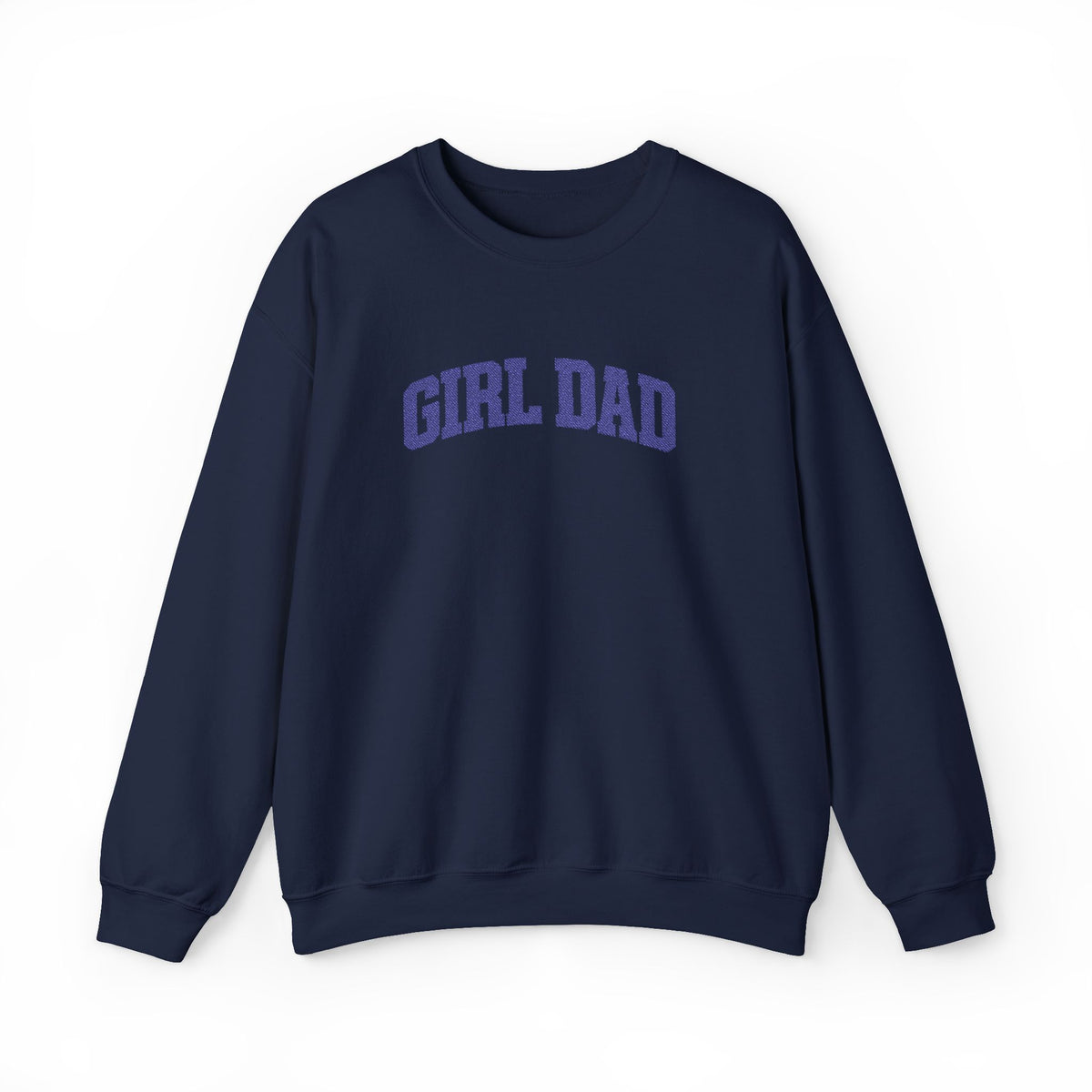 Girl Dad Sweatshirt | Embroidered Girl Dad Crewneck