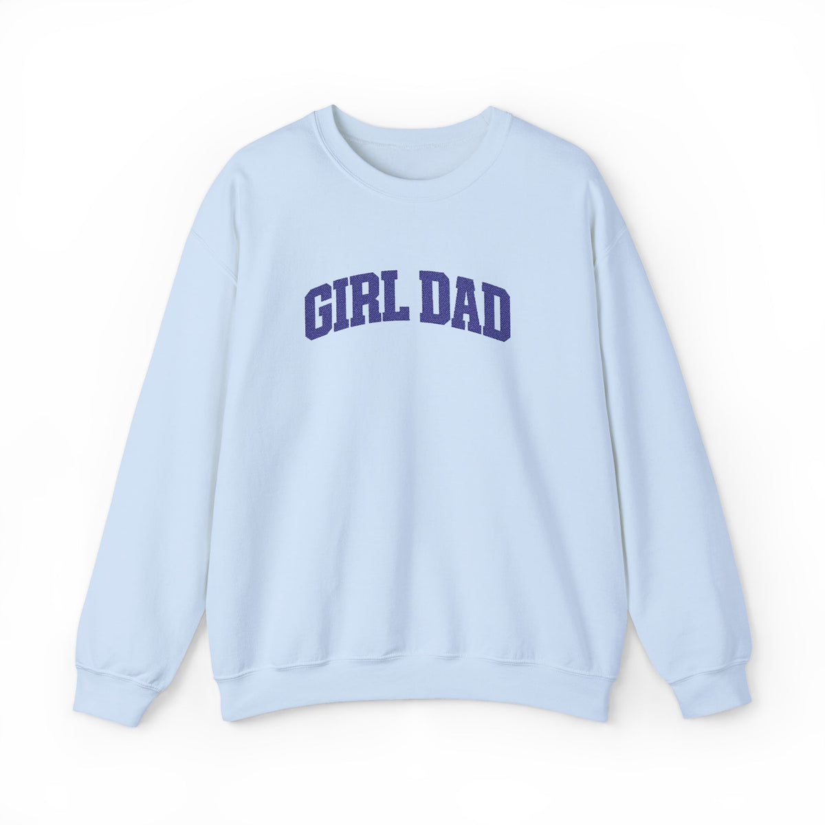 Girl Dad Sweatshirt | Embroidered Girl Dad Crewneck