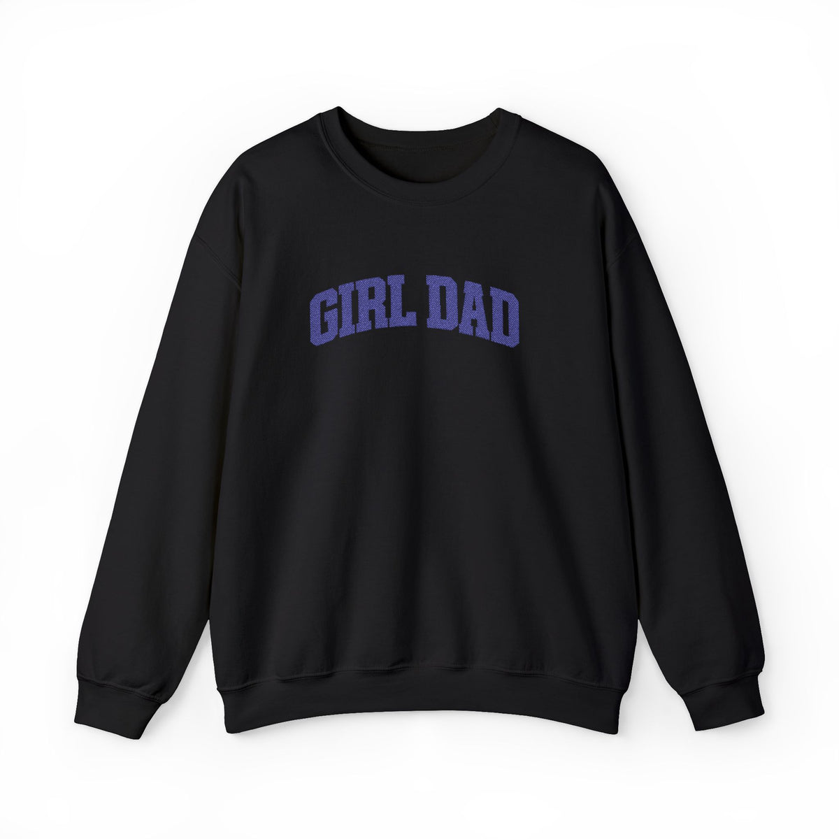 Girl Dad Sweatshirt | Embroidered Girl Dad Crewneck