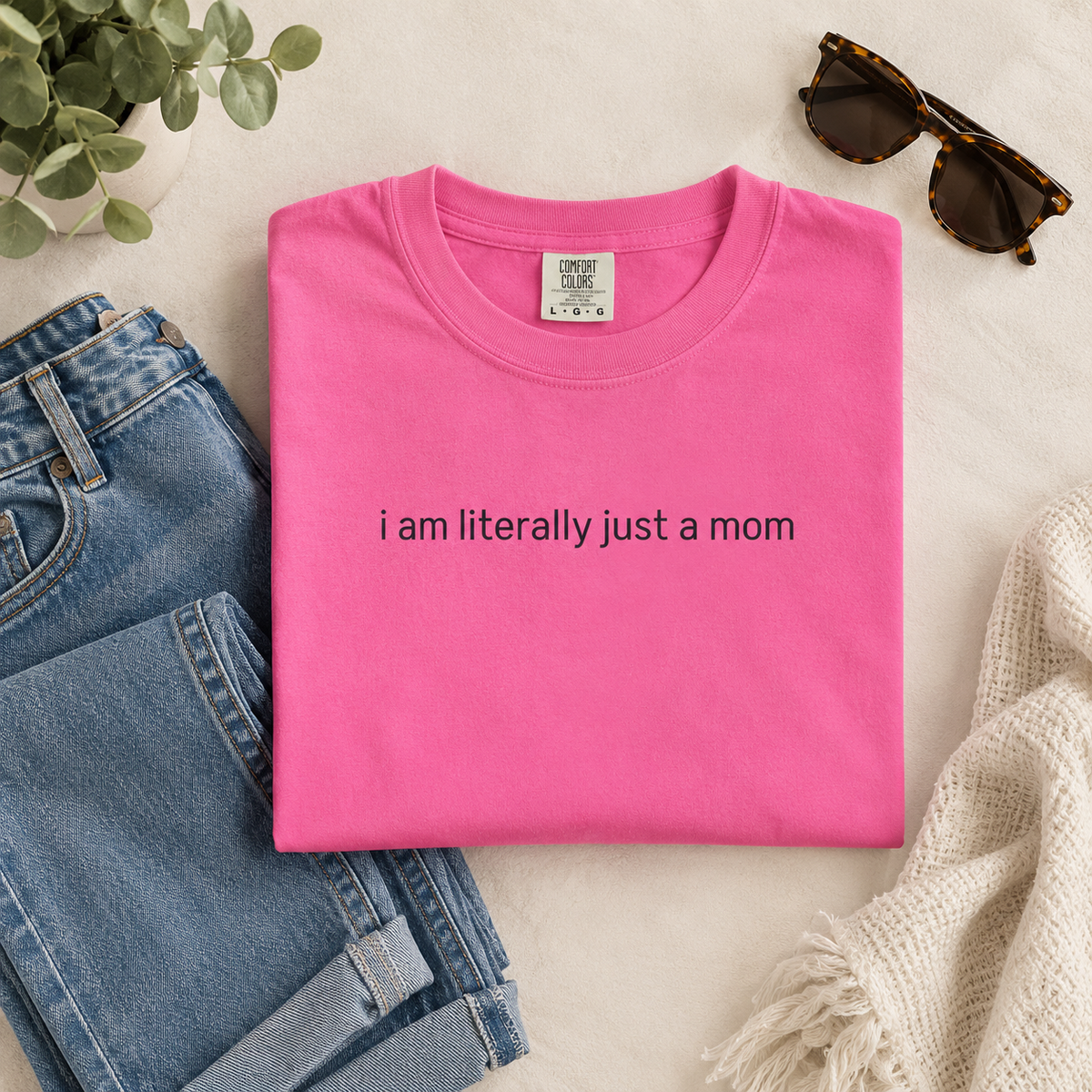 I'm Literally Just a Mom Shirt | Mom Gift
