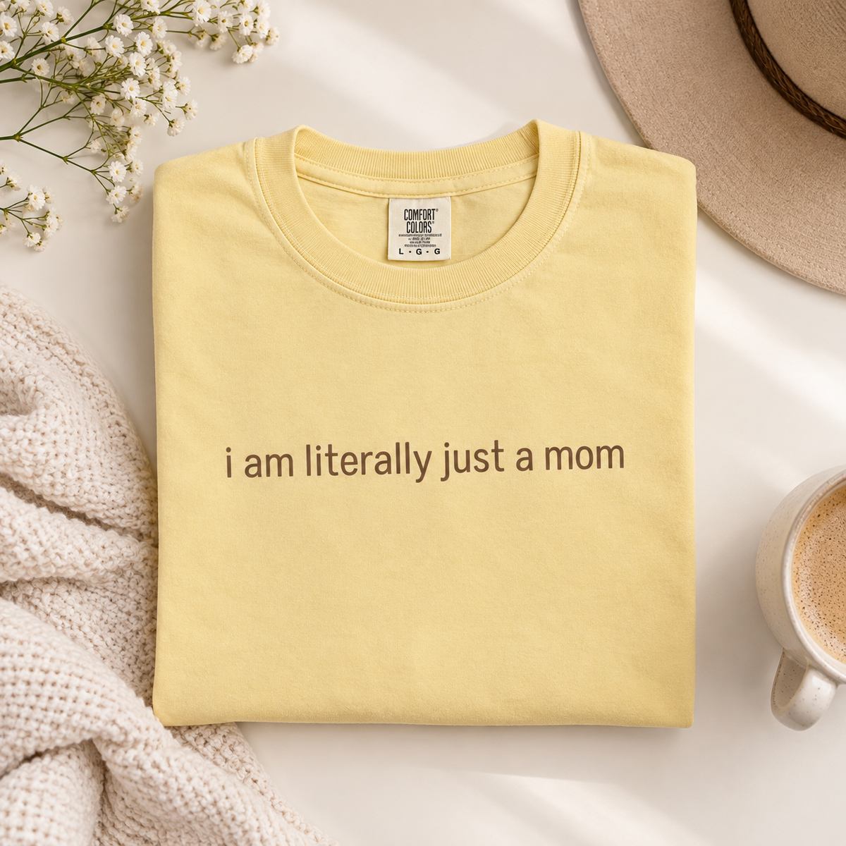 I'm Literally Just a Mom Shirt | Mom Gift