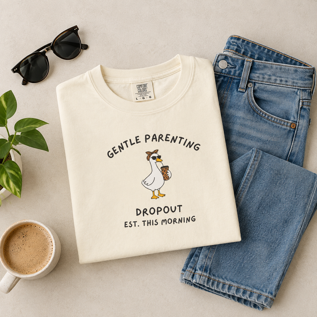 Gentle Parenting Dropout T-Shirt | Funny Parent Shirt
