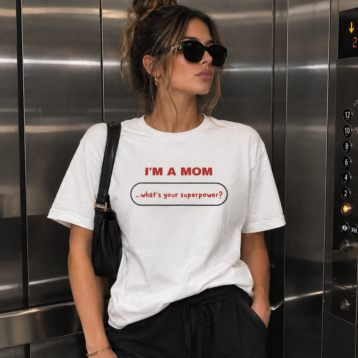 I’m a Mom T-Shirt | Mom Superpower Shirt