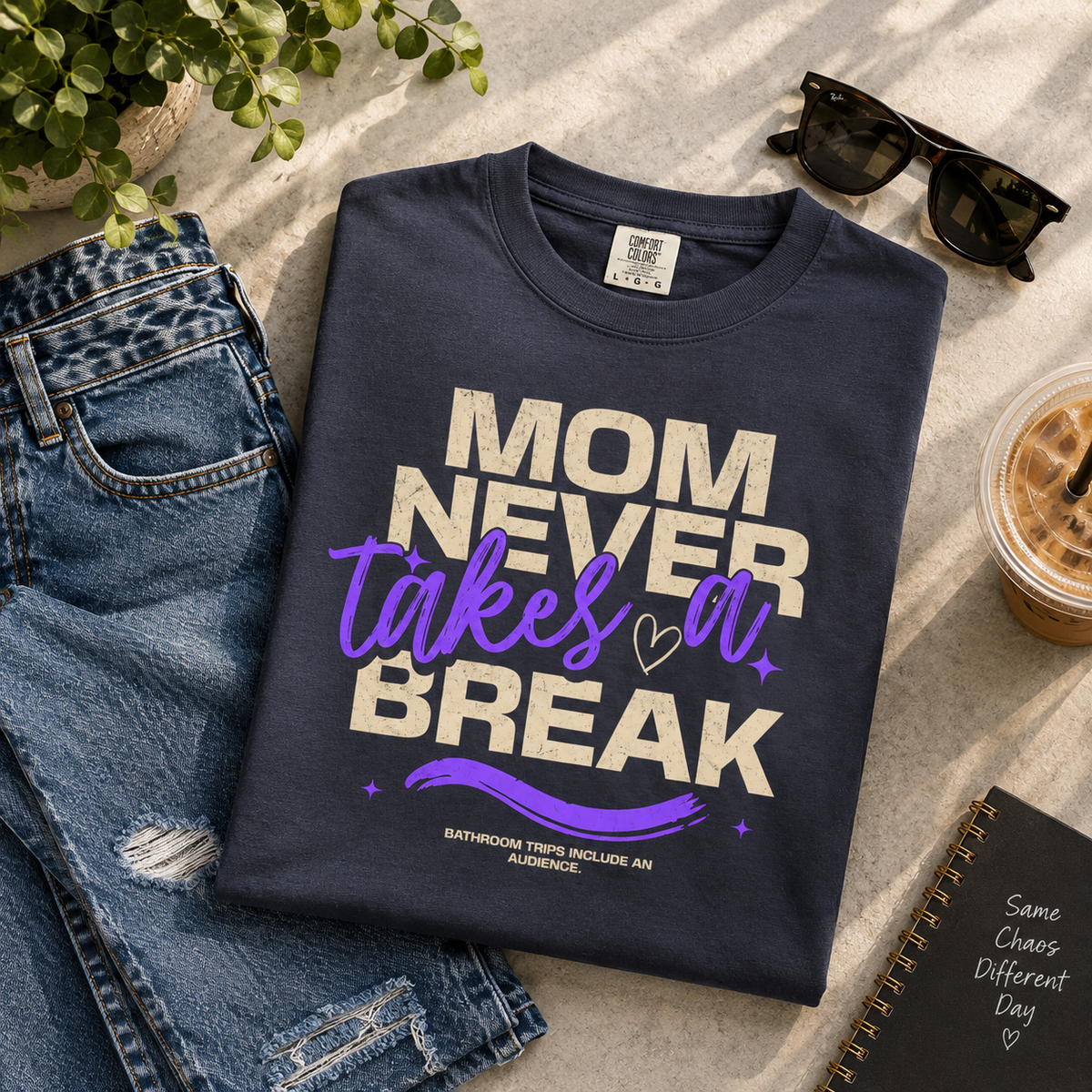 Mom Never Takes a Break T-Shirt