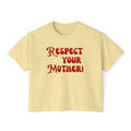 Respect Your Mother Boxy Crop Top