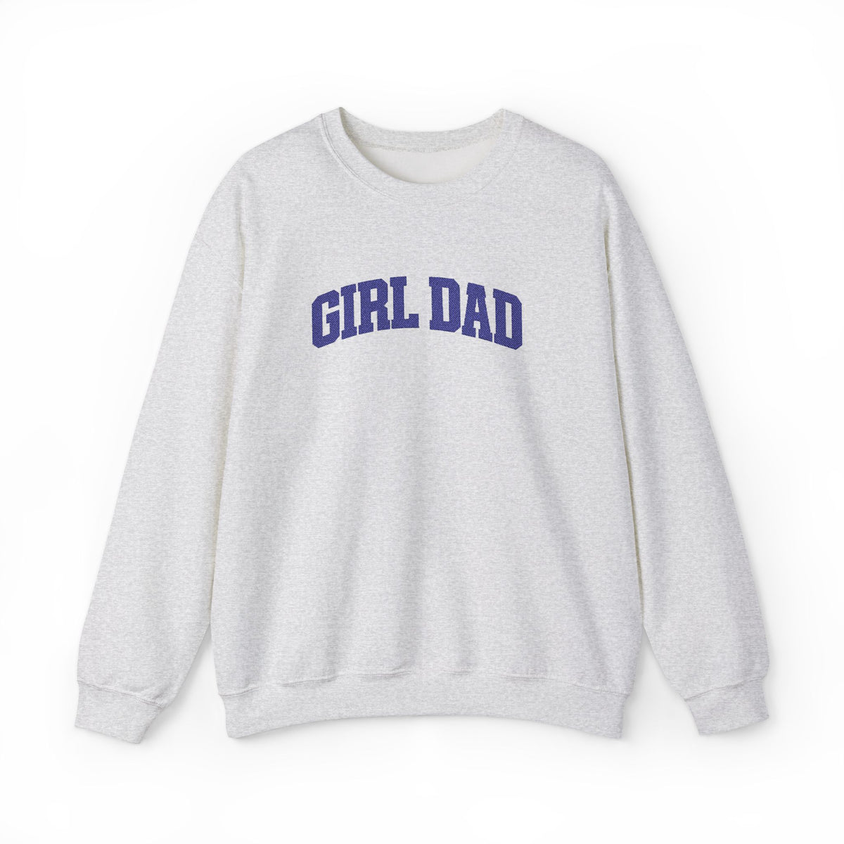 Girl Dad Sweatshirt | Embroidered Girl Dad Crewneck