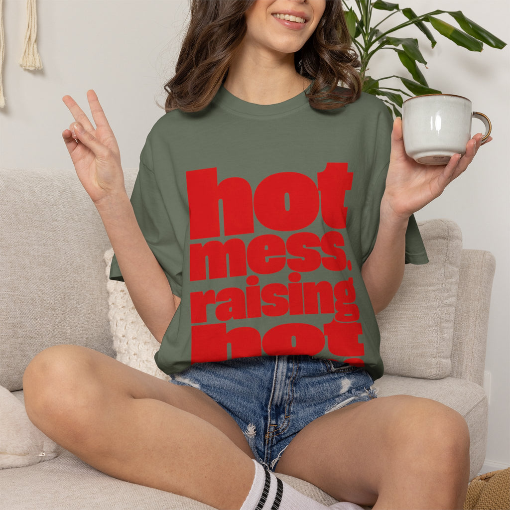 Funny Mom Shirt, Hot Mess Mom T-Shirt, Raising Hot Messes Shirt, Sarcastic Mom Gift, Motherhood Humor Tee, Mother's day gift